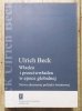 Ulrich Beck Władza i przeciwwładza w epoce globalnej